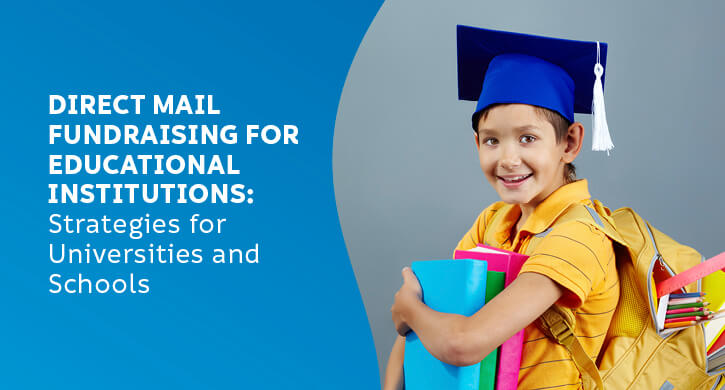 Direct Mail Fundraising for Educational Institutions